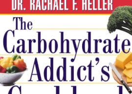 The Carbohydrate Addict’s Cookbook